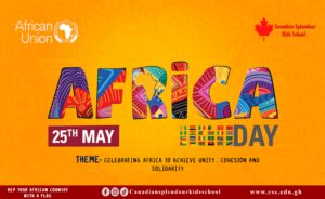 Canadian splendour kids school got a message for you >>>> AFRICAN UNION DAY SUMMIT 